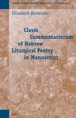 Clavis commentariorum of Hebrew liturgical poetry in manuscript