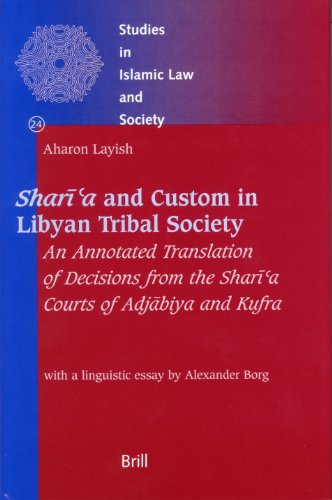 Sharīʼa [i.e. Sharīʻa] and custom in Libyan tribal society : an annotated translation of decisions from the Sharīʼa [i.e. Sharīʻa] courts of Adjābiya [i.e. Ajdābiya] and Kufra