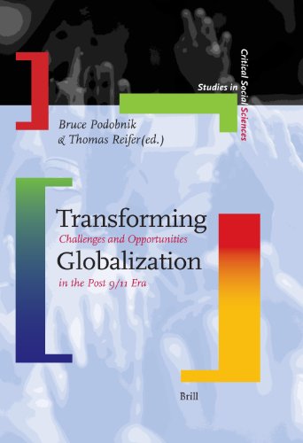 Transforming globalization : challenges and opportunities in the post 9/11 era