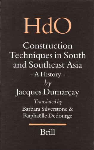 Construction techniques in South and Southeast Asia : a history