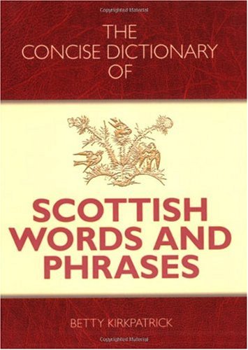 The concise dictionary of Scottish words and phrases