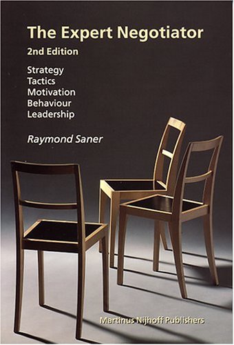 The expert negotiator strategy, tactics, motivation, behaviour, leadership