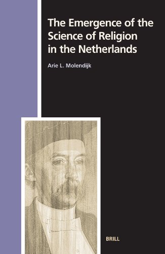 The emergence of the science of religion in the Netherlands