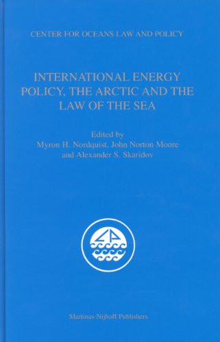 International energy policy, the Arctic, and the law of the sea