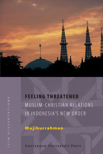 Feeling threatened : Muslim-Christian relations in Indonesia's new order