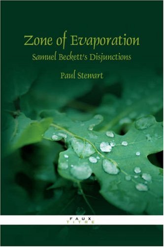 Zone of evaporation : Samuel Beckett's disjunctions