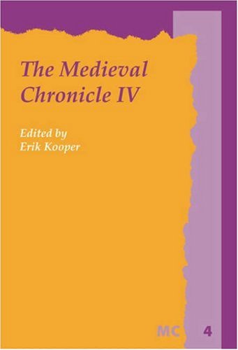 The Medieval chronicle IV