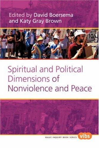 Spiritual and political dimensions of nonviolence and peace