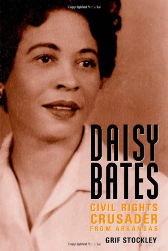 Daisy Bates : civil rights crusader from Arkansas