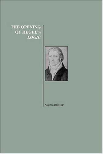 The Opening of Hegel's Logic