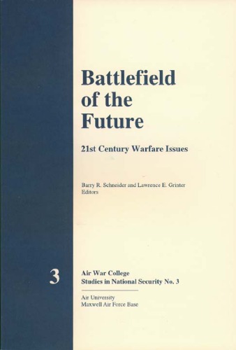 Battlefield of the future : 21st century warfare issues