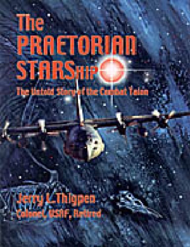 The Praetorian STARShip : the untold story of the Combat Talon