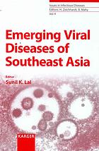 Emerging viral diseases of Southeast Asia