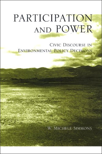 Participation and Power : Civic Discourse in Environmental Policy Decisions