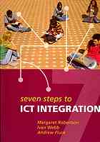 Seven Steps to ICT Integration.