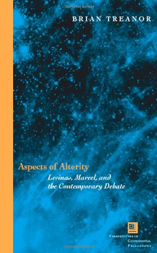 Aspects of alterity : Levinas, Marcel, and the contemporary debate