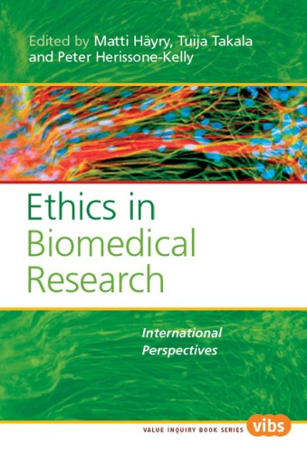 Ethics in biomedical research : international perspectives