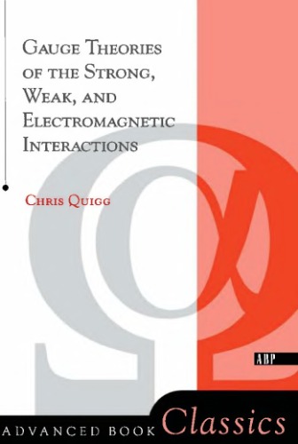 Gauge theories of the strong, weak, and electromagnetic interactions