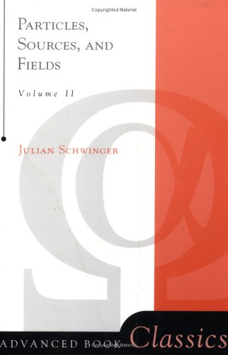 Particles, sources, and fields. Volume 2