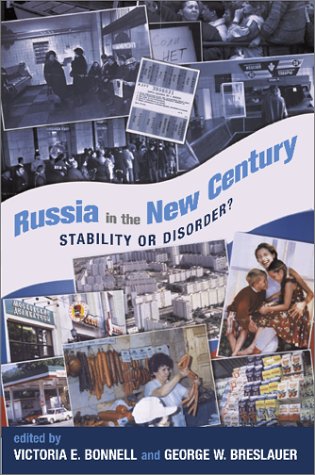 Russia in the new century : stability or disorder?