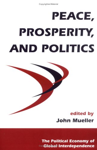 Peace, prosperity, and politics