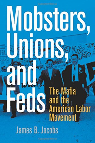 Mobsters, Unions, and Feds