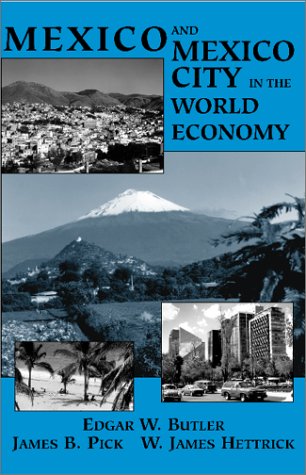 Mexico and Mexico City in the World Economy