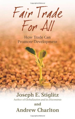 Fair trade for all : how trade can promote development