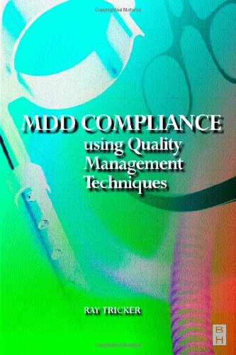 MDD compliance using quality management techniques