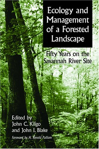 Ecology and management of a forested landscape fifty years on the Savannah River Site