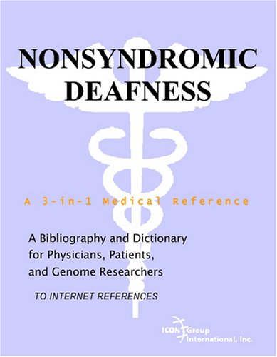 Nonsyndromic deafness : a bibliography and dictionary for physicians, patients, and genome researchers [to Internet references]