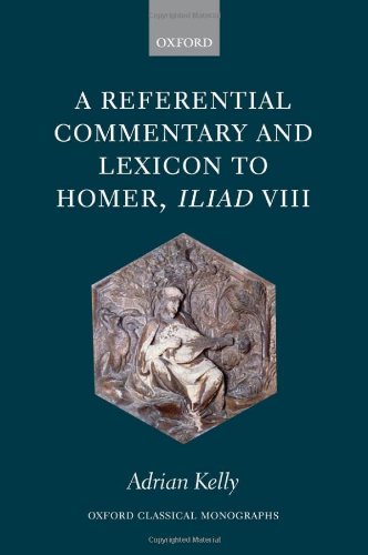 A referential commentary and lexicon to Iliad VIII