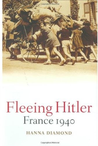 Fleeing Hitler : France 1940