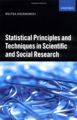 Statistical principles and techniques in scientific and social investigations