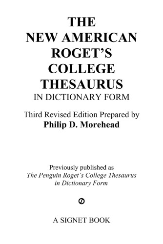 The new American Roget's college thesaurus in dictionary form.