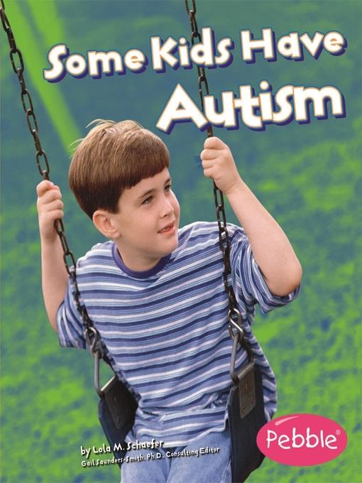 Some Kids Have Autism