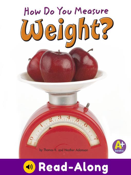 How Do You Measure Weight?