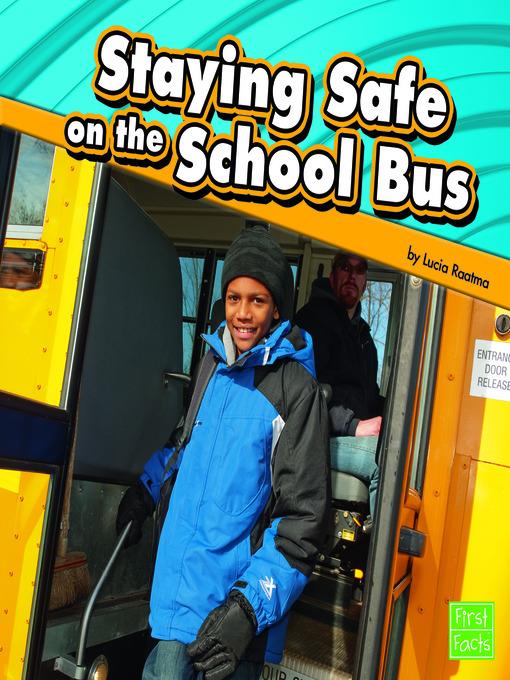 Staying Safe on the School Bus