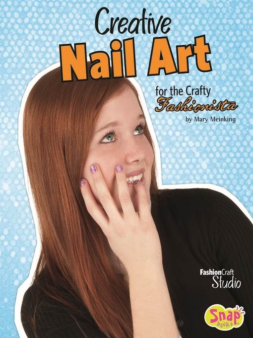 Creative Nail Art for the Crafty Fashionista