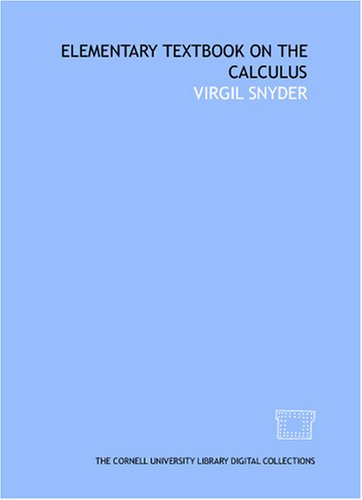 Elementary Textbook on the Calculus