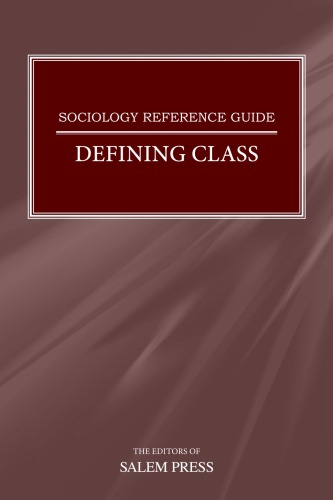 Sociology reference guide. Defining class