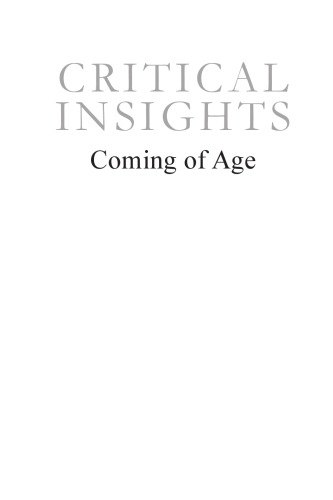 Critical Insights: Coming of Age