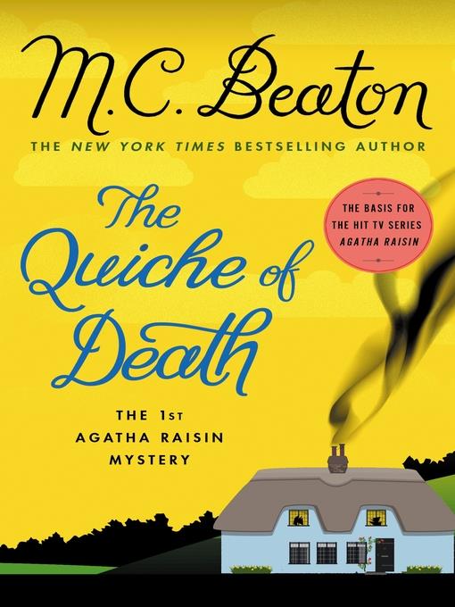 Agatha Raisin and the Quiche of Death