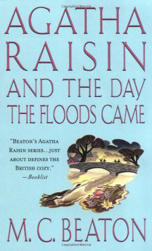 Agatha Raisin and the Day the Floods Came