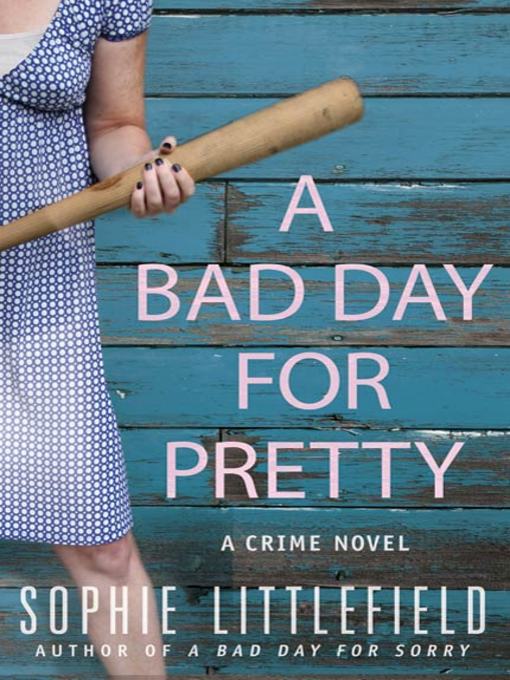 A Bad Day for Pretty