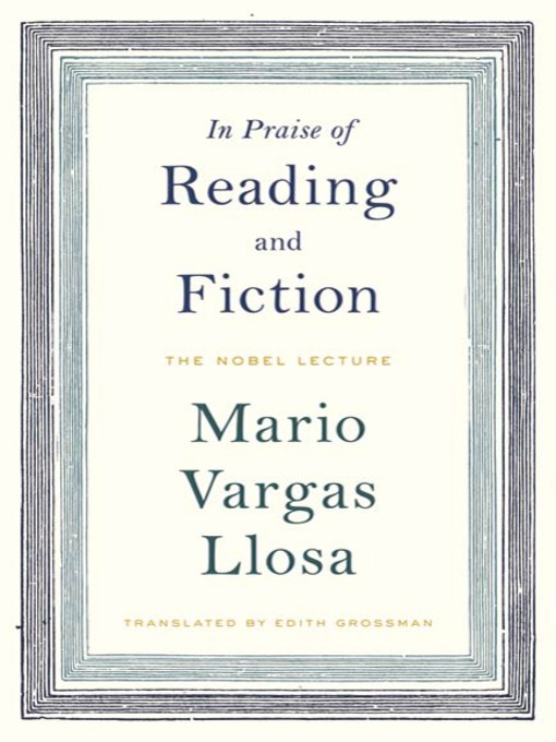 In Praise of Reading and Fiction