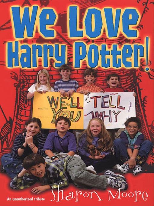 We Love Harry Potter!