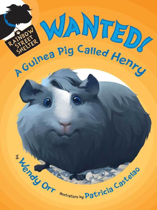 WANTED! a Guinea Pig Named Henry