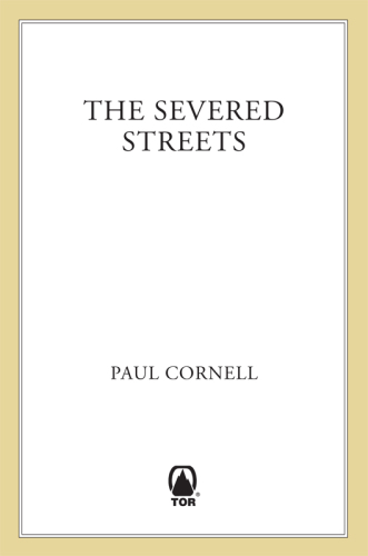 The Severed Streets