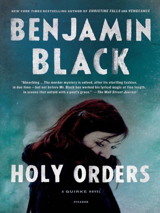 Holy Orders--A Quirke Novel